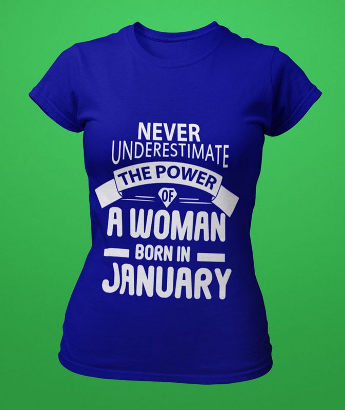 Never Underestimate The Power of a Woman born in January - Wonderful.lk ...